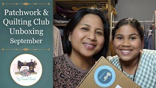 Patchwork & Quilting Club Unboxing September