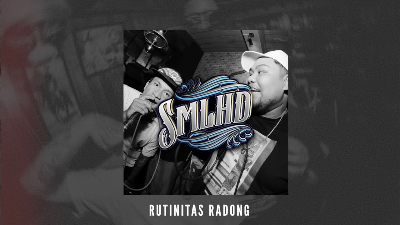 SMLHD - RUTINITAS RADONG (Official Audio)