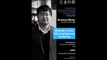 #QuantumWinter Lecture Series 7 - Methods to solve PDE using Quantum Computing