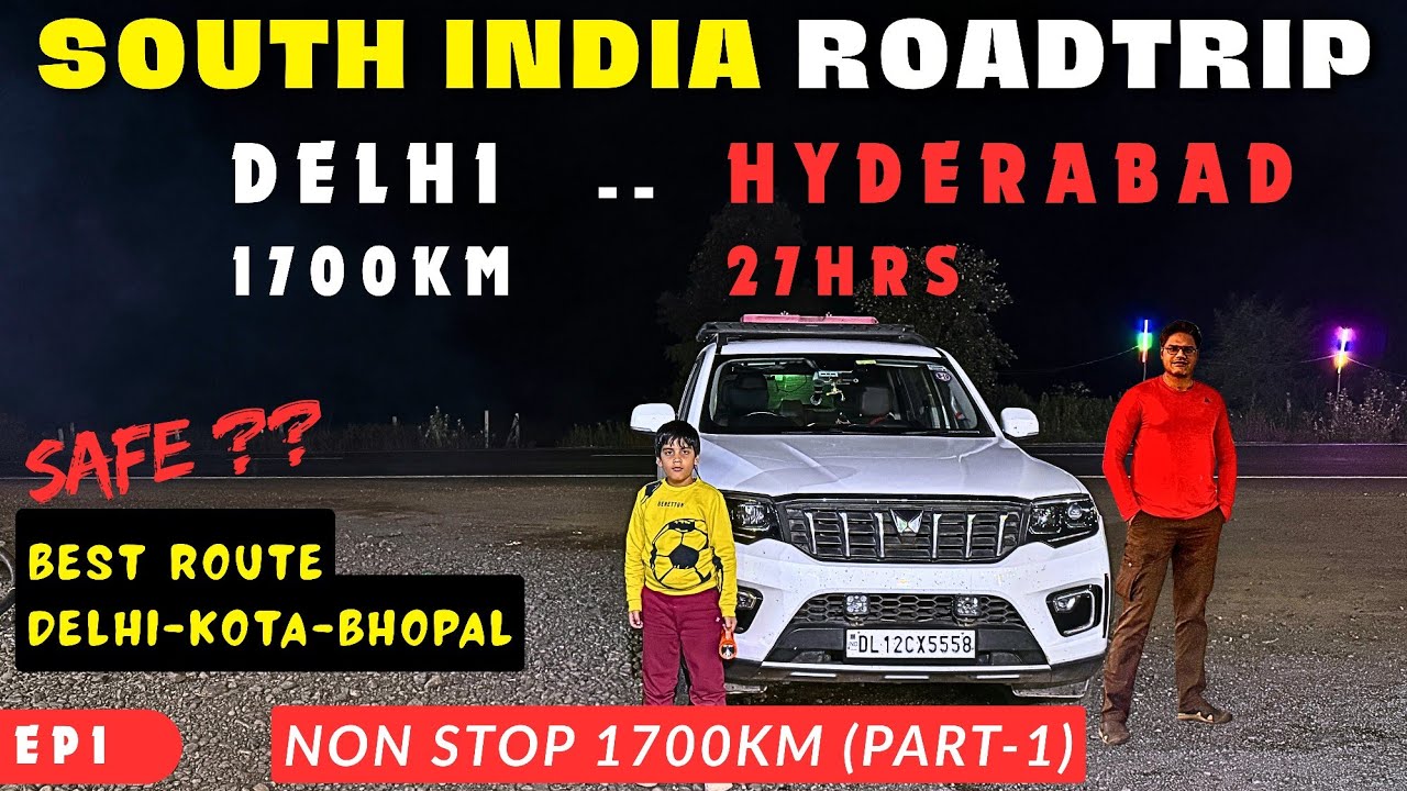 SOUTH INDIA ROADTRIP | DELHI TO HYDERABAD NON STOP 1700KM IN 27HRS | DELHI TO BHOPAL #travelvlog