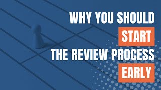 Quick Tip to Improve the Writing Process: Start the Review Process Early