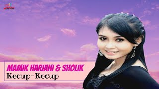 Mamik Hariani & Sholik - Kecup Kecup