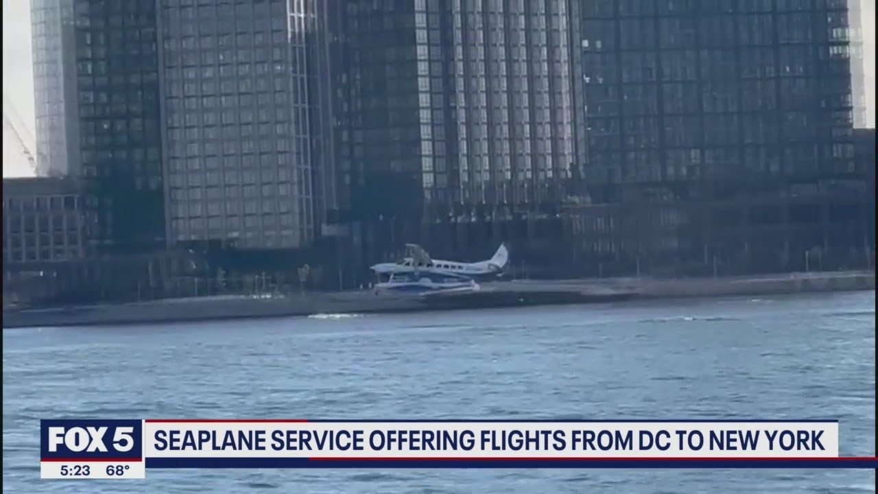 Seaplane service offering flights from DC to New York | FOX 5 DC