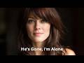 He's Gone, I'm Alone