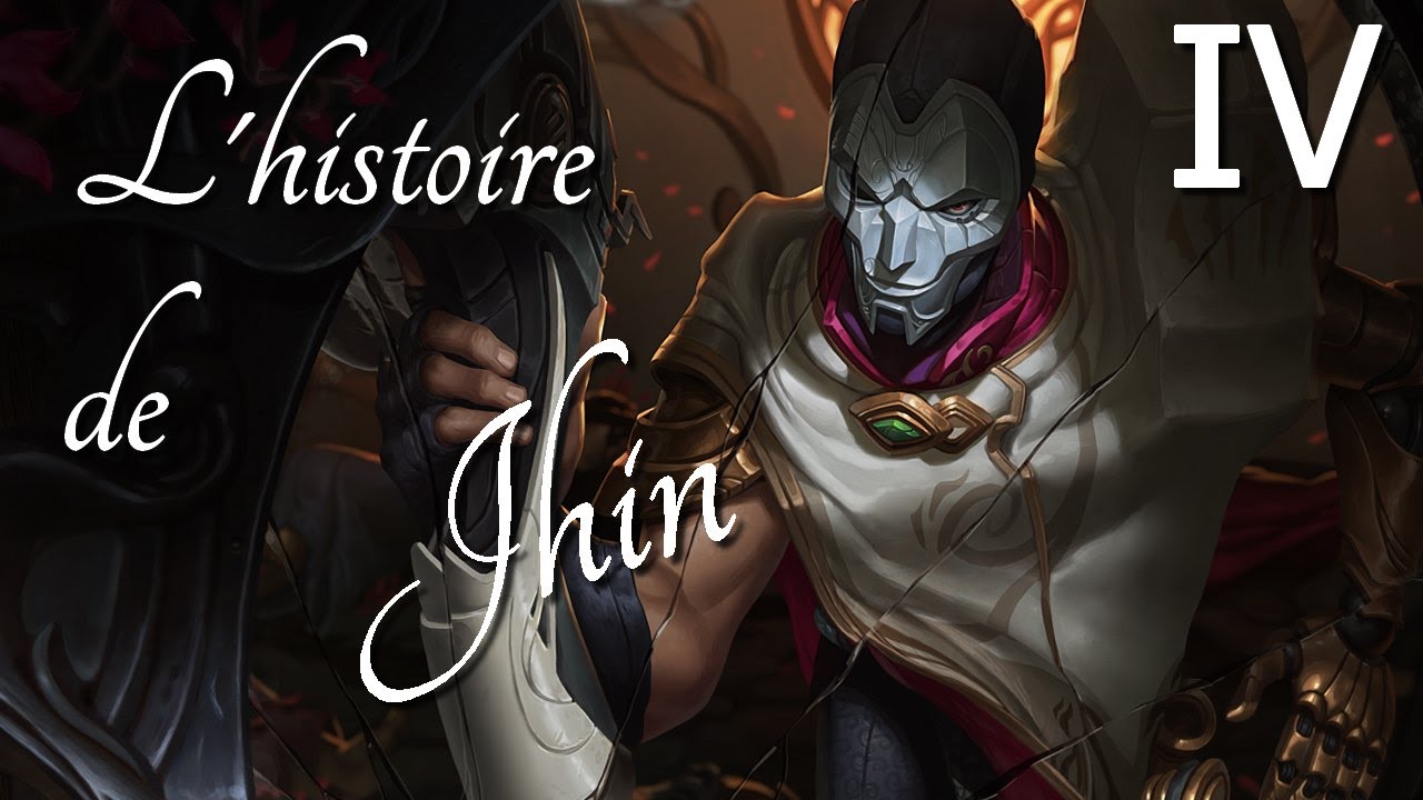 L'histoire Officielle de JHIN, Virtuose [IV] - League of Legends - YouTube