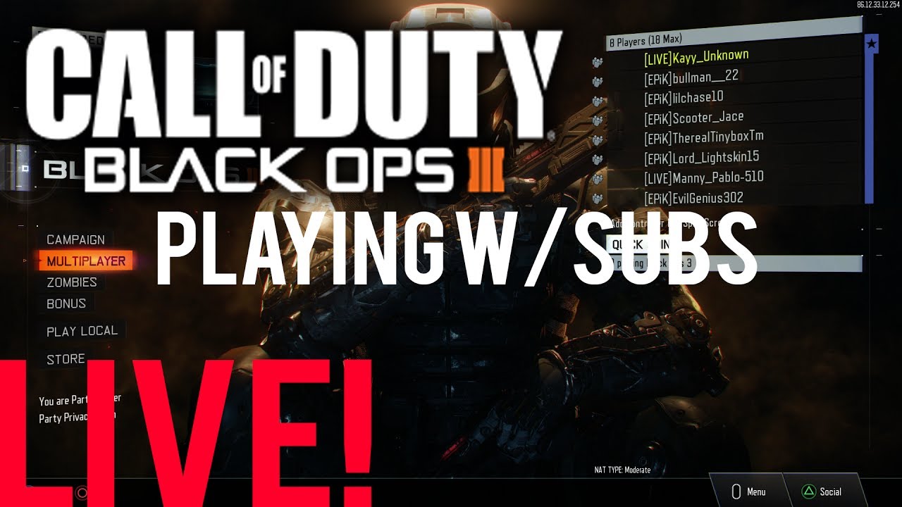 BO3 PLAYING W/SUBS!! DOUBLE XP HARDPPOINT!!