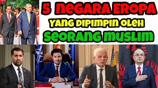 5 Negara di Eropa yang dipimpin oleh seorang Muslim
