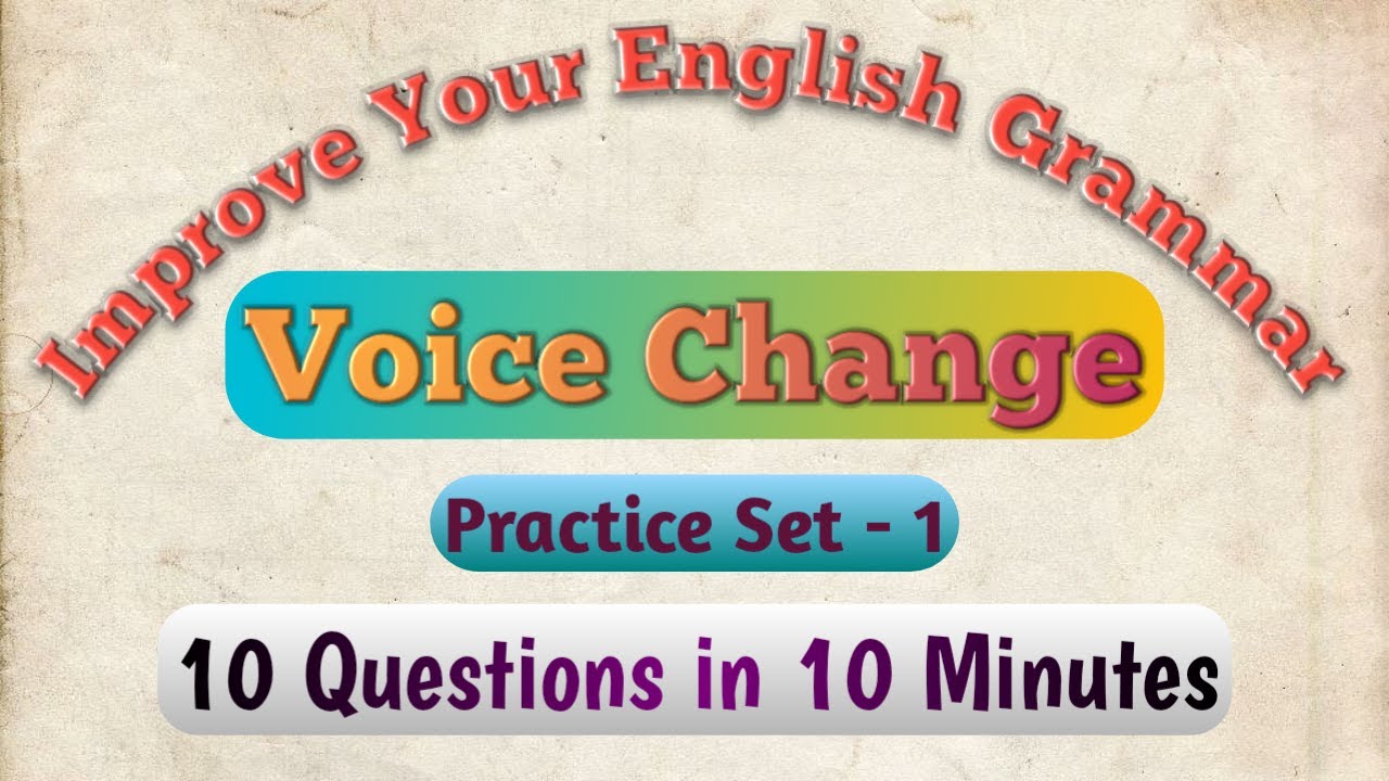 Voice Change exercise | Practice Set -1 | English Grammar - YouTube