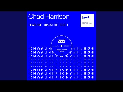 Charlene (Extended Bassline Edit)