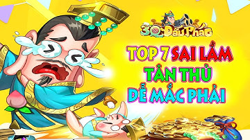 3Q Đấu Pháo | Top 7 Sai Lầm Tân Thủ Dễ Mắc Phải