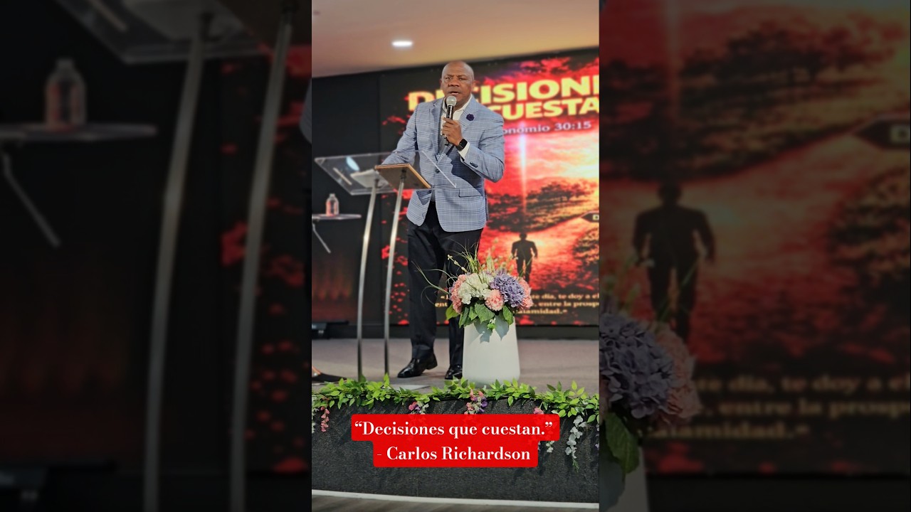 Decisiones que Cuestan | Ev. Carlos Richardson