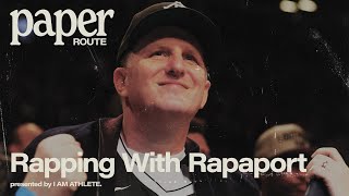 Talkin' Hoops With Michael Rapaport | PAPER ROUTE