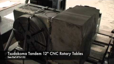 Tsudakoma Tandem 12 Inch CNC Rotary Tables  (SOLD)