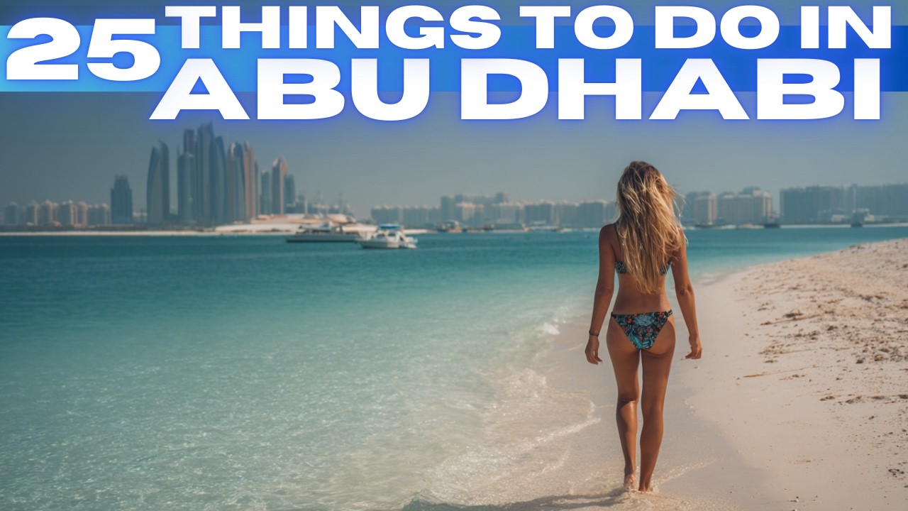 Best Things To Do in Abu Dhabi UAE 2026 4K