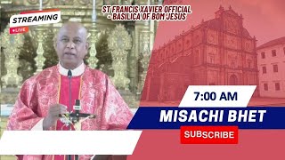 7 AM - Konkani Mass | Pon'nasvea Disachea Aitarachi dobajik Porob| Basilica of Bom Jesus|19 May 2024