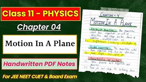 Chapter 4 || MOTION IN A PLANE || Physics || Class 11th || TOPPER
