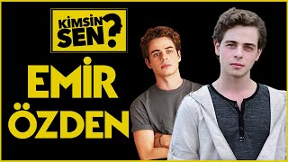 Kimsin Sen Emir Özden