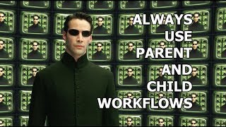 Dynamics 365 2MT Episode 85: Always use Parent+Child workflows!