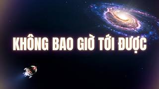 You will NEVER reach another galaxy… This is the scariest reason.