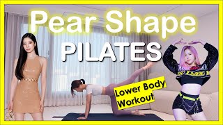 LOWER BODY IDEAL FOR PEAR SHAPE | HOME WORKOUT | all floor moves pilates style