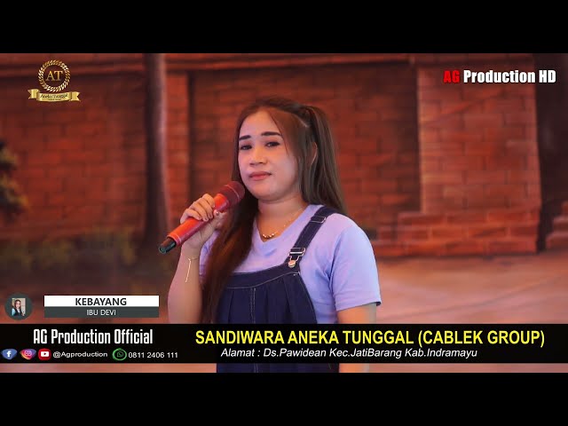 KEBAYANG - IBU DEVI - ANEKA TUNGGAL ( CABLEK GROUP )  LIVE PULO GADING - BREBES class=