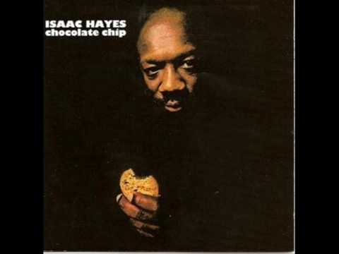 Isaac Hayes - Chocolate Chip (1975)