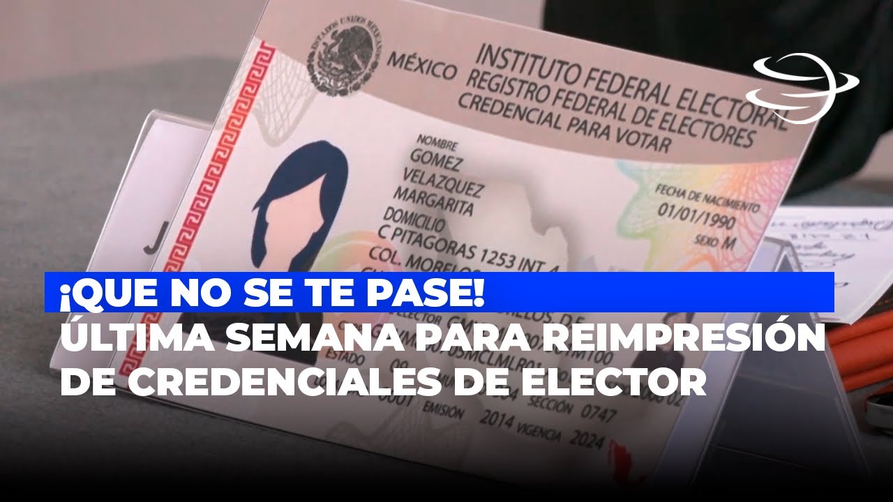 Última Semana para Reimpresión de Credenciales de Elector en Fresnillo