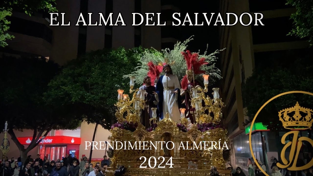 [4K] EL ALMA DEL SALVADOR | Revirá C/ General Tamayo, Prendimiento Almería 2024
