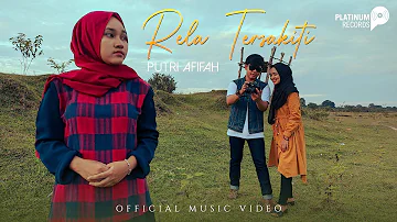 Putri Afifah - Rela Tersakiti (Official Music Video)