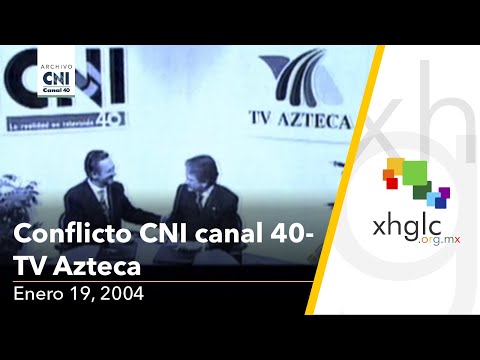 Conflicto CNI Canal 40-TV Azteca (Lunes 19 de enero de 2004) [HD]