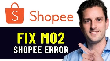 HOW TO FIX M02 SHOPEE ERROR 2025! (EASY FIX)