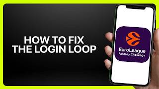 How To Fix The Login Loop in EuroLeague Fantasy! Tutorial