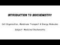 Introduction to Biochemistry | Cells, ATP, cAMP &amp; Membrane Transport Explained