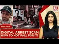 Digital Arrest Scam On The Rise Influencer Ankush Bahuguna States His Ordeal How It Works 