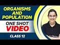 ORGANISMS AND POPULATION in 1 Shot - All Concepts with PYQs | Class 12 NCERT