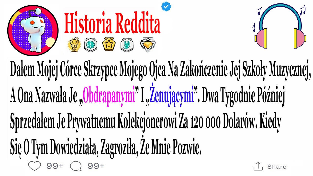 Dałem Mojej Córce Skrzypce Mojego Ojca Na Zakończenie Jej Szkoły Muzycznej, A Ona Nazwała Je ....