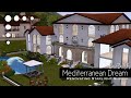 The Sims 3 Speed Build / Mediterranean Dream / Renovating Starlight Shores (No CC)