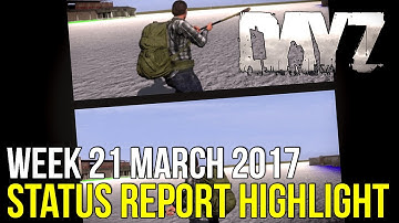 New Melee Animation Footage & More ~ #DayZ Status Report Highlight 21 March 2017