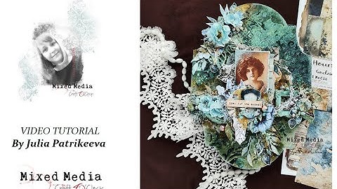 Mixed Media panel video tutorial by Julia Patrikeeva