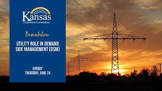 Work Study: Utility Role in Demand Side Management (6/24/21)
