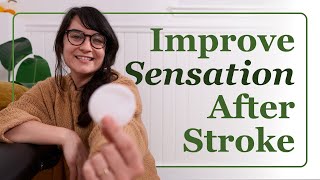 Improve Sensation After Stroke