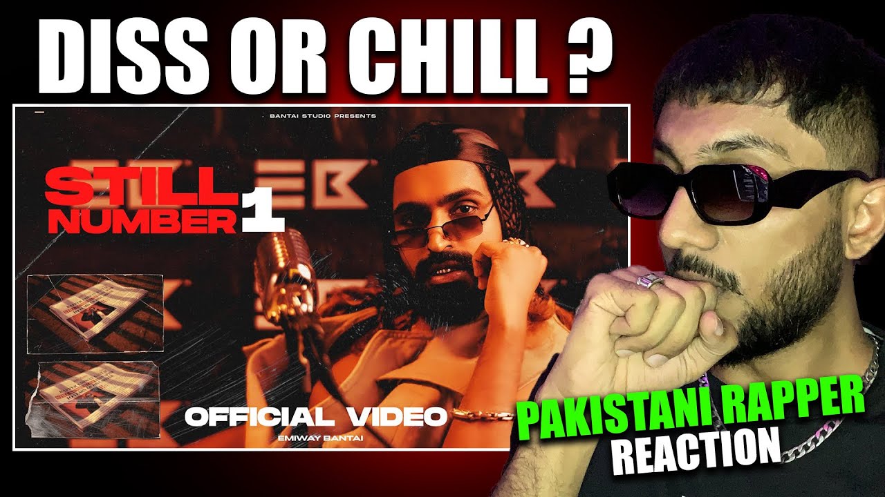 Pakistani Rapper Reacts to Emiway Bantai - Still Number 1