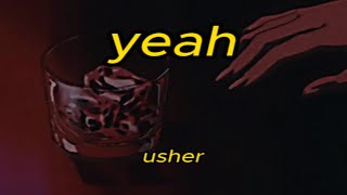 usher - yeah (slowed+reverb)