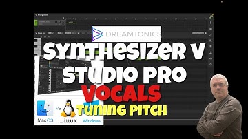 Dreamtonics Synth V Studio for MAC / Windows / Linux VST / AU - Tutorial 4: Tuning, Pitch, Vibrato