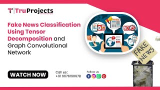 Fake News Classification Using Tensor Decomposition and Graph Convolutional Network