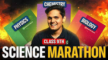 Class 9th - Complete Science Marathon 🔥 | Prashant Kirad | Next Toppers