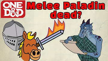 Melee Paladin is dead? - One D&D Druid & Paladin Playtest