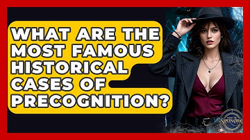 What Are The Most Famous Historical Cases Of Precognition? - Inside the Supernatural