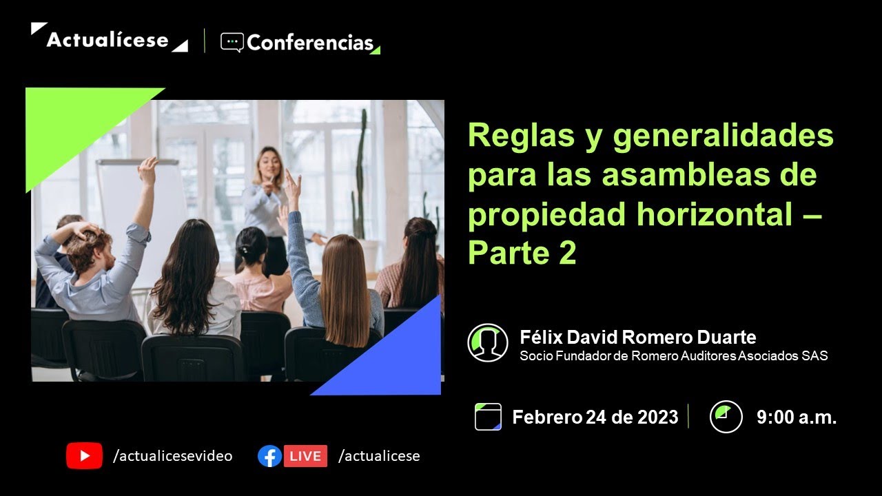 Reglas y generalidades para las asambleas de propiedad horizontal