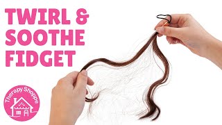 Twirl Soothe Fidget For Hair Pullers